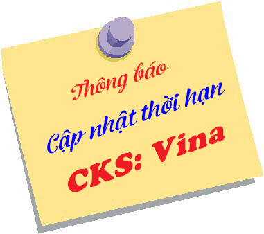 Thông báo về việc cập nhật thời hạn CKS Vina cho khách hàng